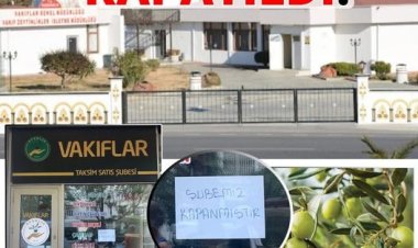 ZEYTİN YAĞI  FABRİKASI KAPATILDI