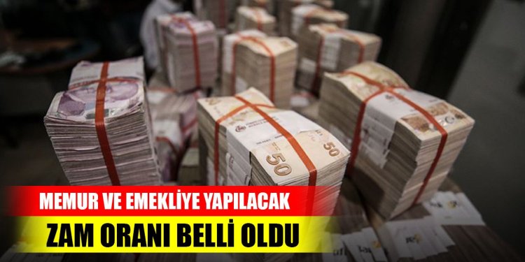 Memur ve emekliye yapılacak zam oranı belli oldu