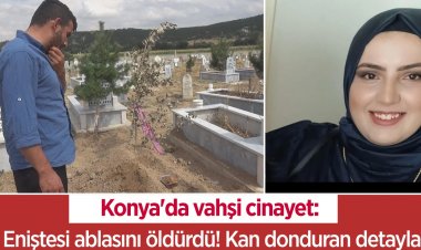 Konya'da vahşi cinayet