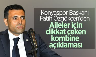 Başkan Özgökçen’den kombine açıklaması