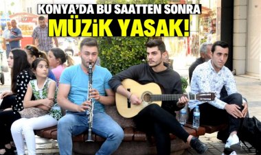 Doğru alınmış bir karar, patlayıcının da önüne geçilmelidir  KONYA'DA MÜZİK YAYININA KISITLAMA GETİRİLDİ