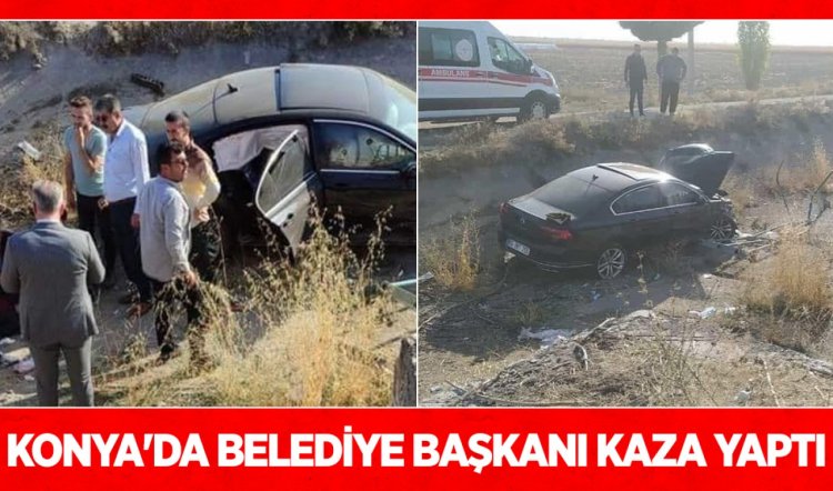 BELEDİYE BAŞKANI KAZA GEÇİRDİ