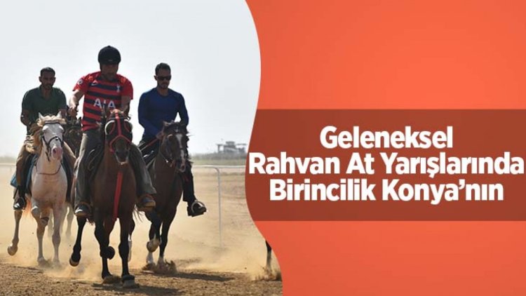 14. Geleneksel Rahvan At Yarışların'da birincilik Konya'nın