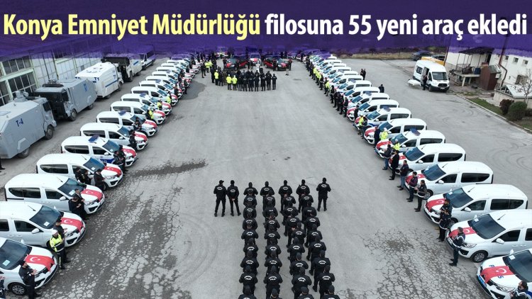 Emniyet Müdürlüğü filosuna 55 yeni araç ekledi