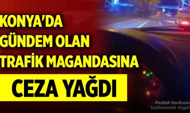 Trafik magandasına ceza yağdı