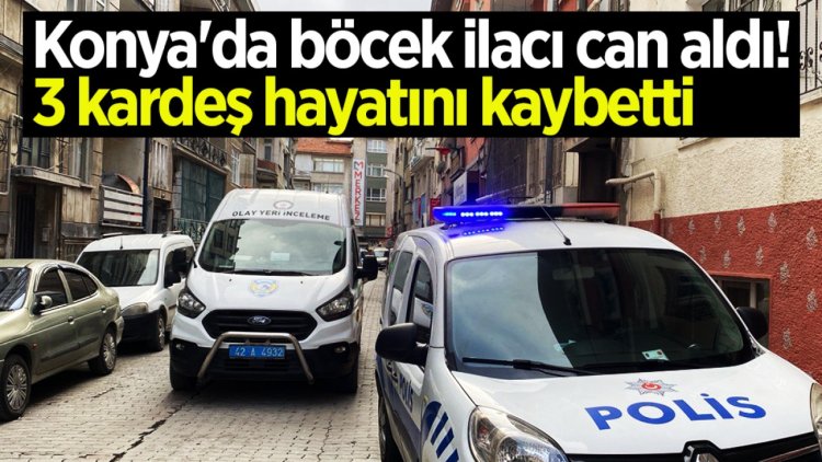 Konya'da böcek ilacı can aldı!