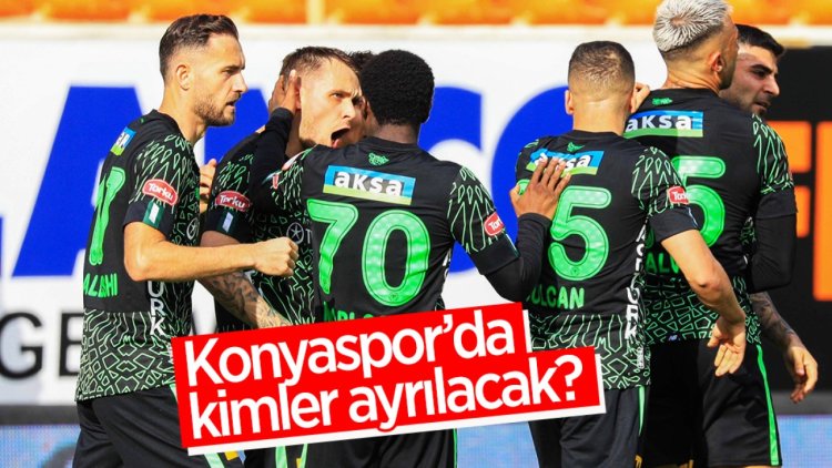 Konyaspor’da kimler ayrılacak?