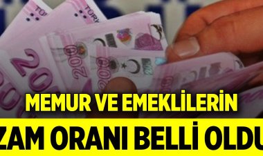 Memur ve emeklilerin zam oranı belli oldu