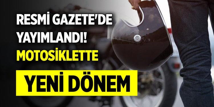 Motosiklette yeni dönem