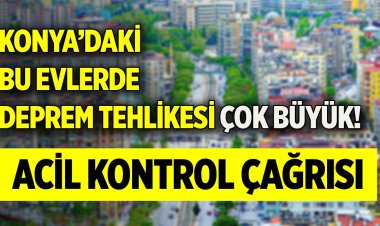 KONYA VE DEPREM