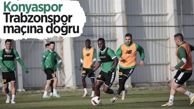 Konyaspor, Trabzonspor maçına doğru