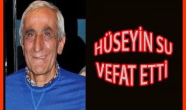 Hasan Hüseyin Su (79) vefat etti.