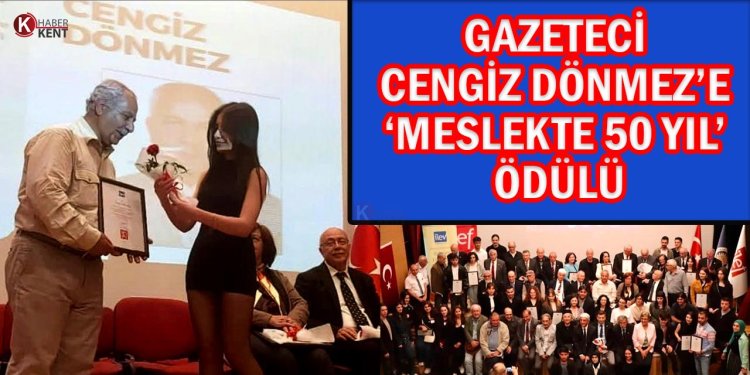 CENGİZ DÖNMEZ'E ÖDÜL