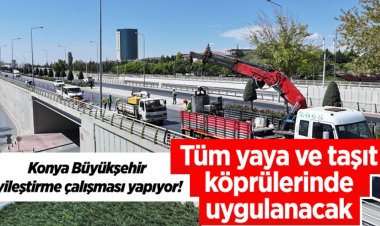 Konya Büyükşehir iyileştirme çalışması yapıyor!