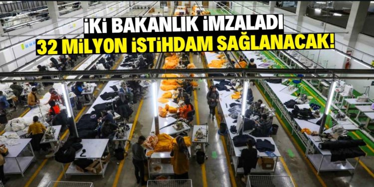 32 milyon istihdam sağlanacak!