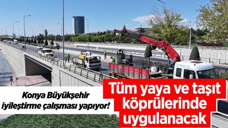 Konya Büyükşehir iyileştirme çalışması yapıyor!