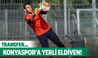 KONYASPOR KALEYE TAKVİYE YAPTI