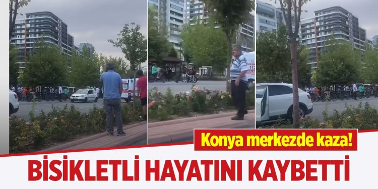 Bisiklet sürücüsü hayatını kaybetti.