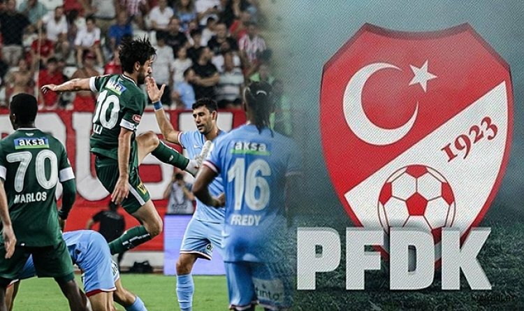 KONYASPOR PFDK  SEVK EDİLDİ