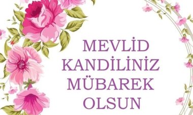 Yarın Mevlit Kandili!
