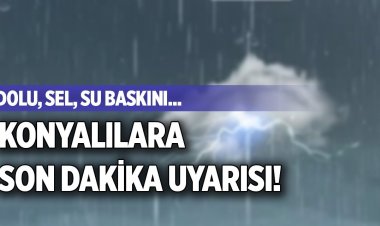 'DİKKATLİ VE TEDBİRLİ OLUNMALI'