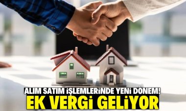 Alım satım işlemlerinde  Ek vergi geliyor