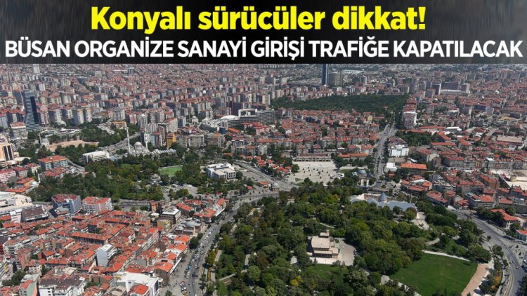 Büsan yolu kapatıldı