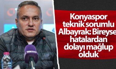 Konyaspor teknik sorumlu Albayrak: Bireysel hatalardan dolayı mağlup olduk