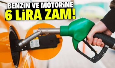 Benzin ve motorine dev zam!