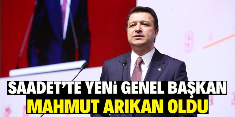 Saadet Partisinde  başkan değişti