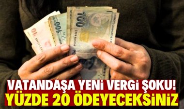 Yüzde 20 ödeyeceksiniz