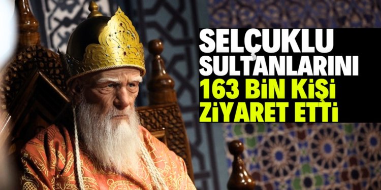 SELÇUKLU SULTANLARI