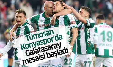 Tümosan Konyaspor'da Galatasaray mesaisi başladı