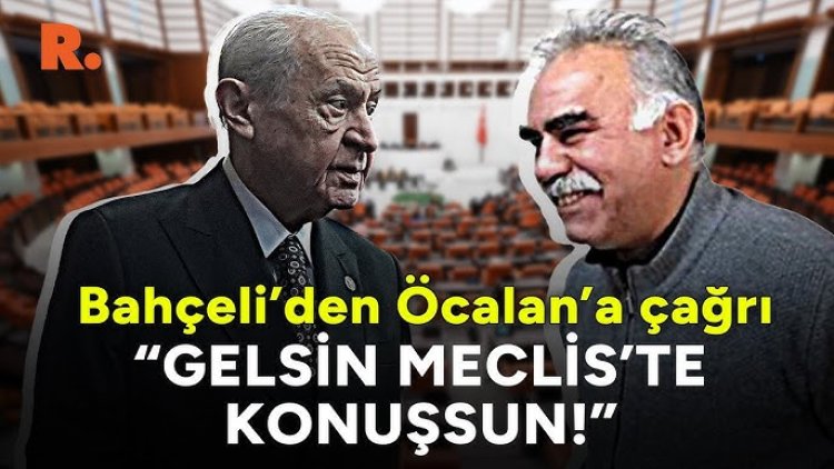 Devlet Bahçeli'den Abdullah Öcalan'a çağrı: Bir an evvel açıkla