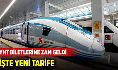 YHT biletlerine zam geldi!