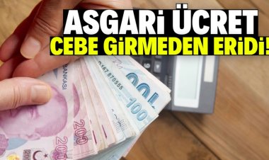 Yeni asgari ücretin 800 TL'si eridi!