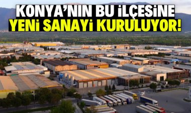 KONYA SANAYİDE YATIRIM