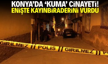 Konya'da 'kuma' cinayeti!