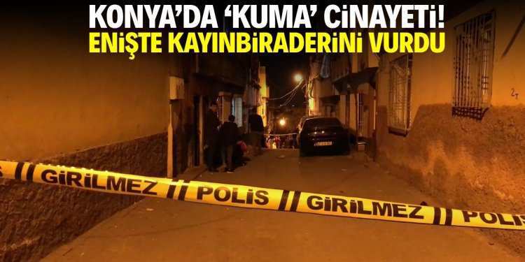 Konya'da 'kuma' cinayeti!
