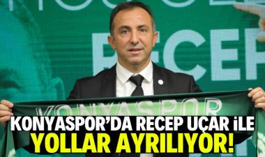 Konyaspor'da Recep Uçar ile yollar ayrılıyor mu?