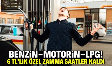 Benzin, motorin ve LPG'ye özel zam geliyor!