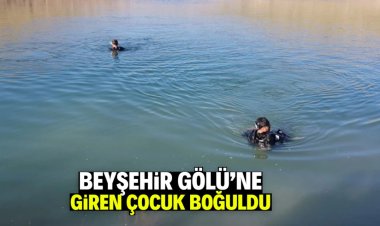 Konya’da serinlemek için göle giren çocuk boğuldu