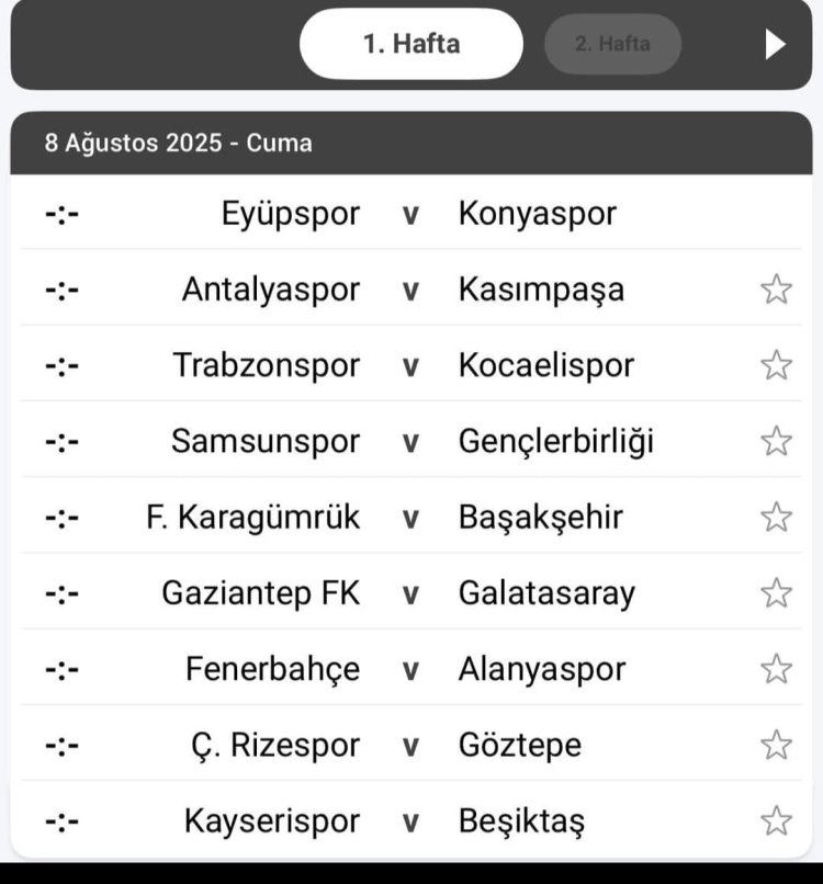 ilk hafta maçları