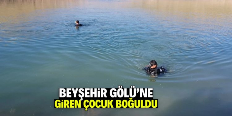 Konya’da serinlemek için göle giren çocuk boğuldu