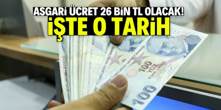 ASGARİ ÜCRET 26 MİLYON OLSUN İSTENİYOR