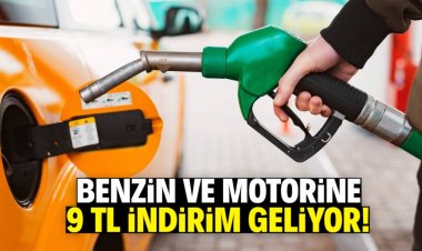 Benzin ve motorine 9 TL indirim geliyor!