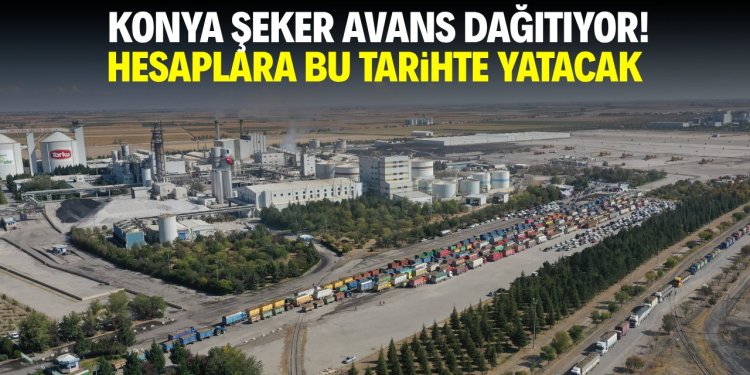 Konya Şeker avans dağıtıyor