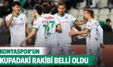 Konyaspor’un kupadaki rakibi belli oldu