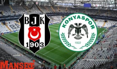 Beşiktaş ile Konyaspor İstanbul’da Karşı Karşıya Geliyor