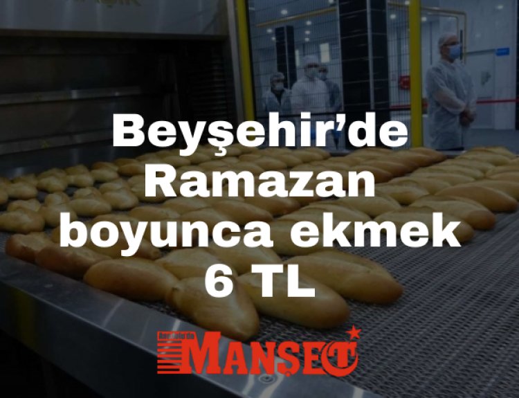 Konya’daki bu büfede Ramazan boyunca ekmek 6 TL!